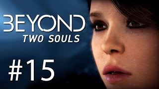 Beyond: Two Souls Gameplay #15 - Abenteuer auf dem Reiterhof