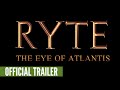 Ryte: The Eye Of Atlantis — VR-игра об Атлантиде