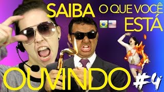 SAIBA O QUE VOCÊ ESTÁ OUVINDO #04