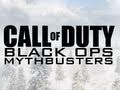 Black Ops Mythbusters: Episode 3 и 4