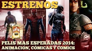 Películas + esperadas 2014: Risa, Animación y Comics