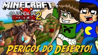 Minecraft - A Lenda de Redstone 2 - Perigos do Deserto!