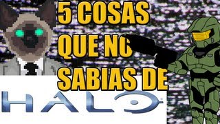 5 COSAS QUE NO SABÍAS: HALO