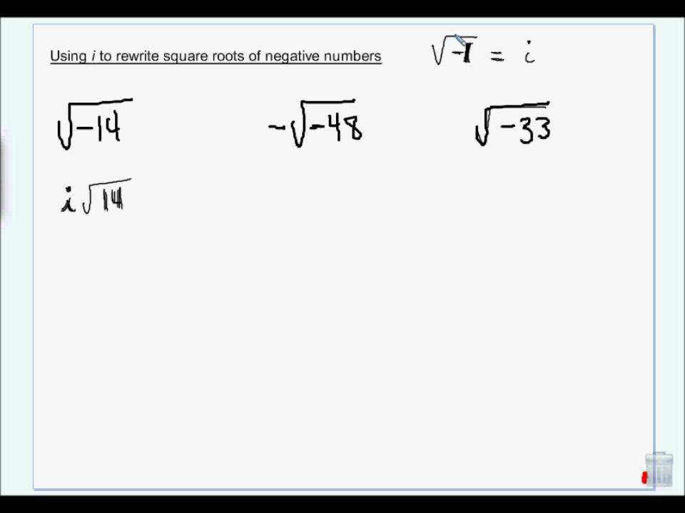 using i to rewrite square roots of negative numbers.wmv - YouTube