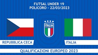 Repubblica Ceca-Italia | Futsal | Under 19 | Qualificazioni Euro 2023