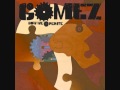 Gomez - How we operate - YouTube