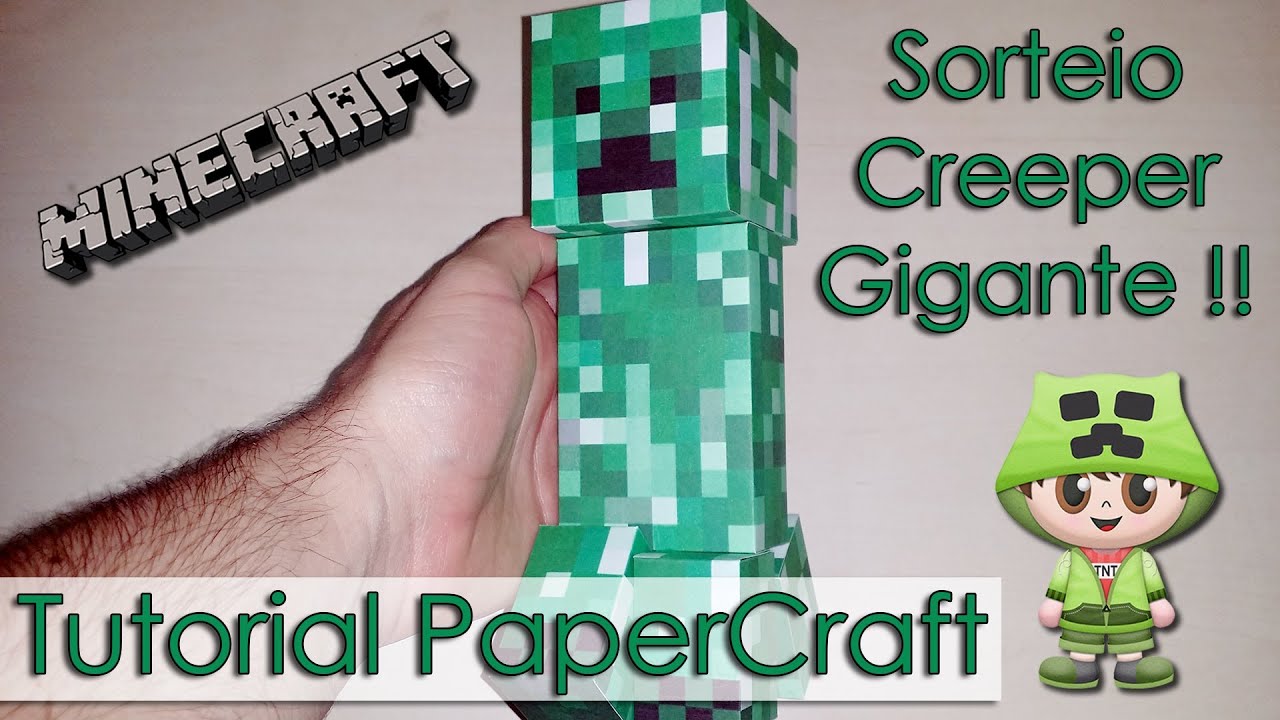 Sorteio Gigante  os minecraft papercraft  Creeper PaperCraft   Minecraft Tutorial para junior