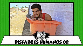 DISFARCES HUMANOS 02