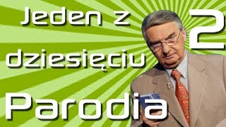 Jeden z dziesięciu - Parodia XD - Część druga!