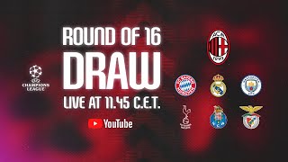 Champions League Round of 16 Live Draw