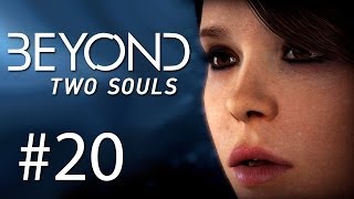 Beyond: Two Souls Gameplay #20 - Das ist ja fast ein Spiel!