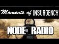 Moments of Insurgency Episode 11: NODE Radio