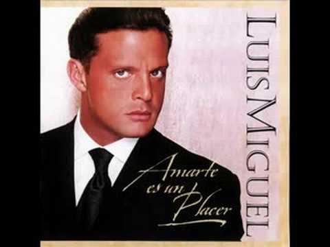 Luis Miguel - Amarte Es Un Placer