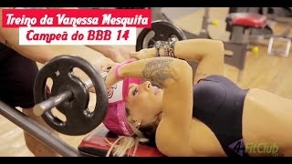 Treino da Vanessa Mesquita Campeã do BBB 14