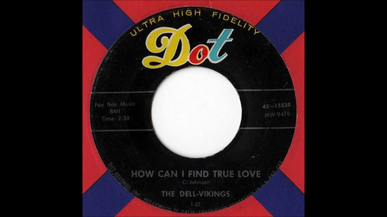 Dell-Vikings, The - Come Go With Me / How Can I Find True Love Dell-Vikings, The - Come Go With Me / How Can I Find True Love