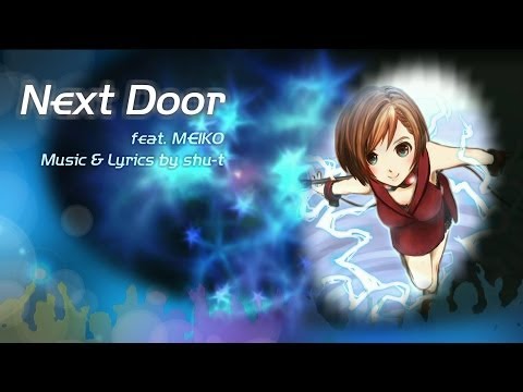 [MEIKO] Next Door / shu-t
