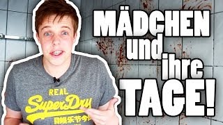 MÄDCHEN IN DER PERIODE!