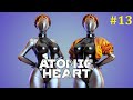 Atomic Heart Прохождение - Финальный стрим #13