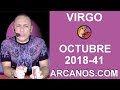 Video Horscopo Semanal VIRGO  del 7 al 13 Octubre 2018 (Semana 2018-41) (Lectura del Tarot)