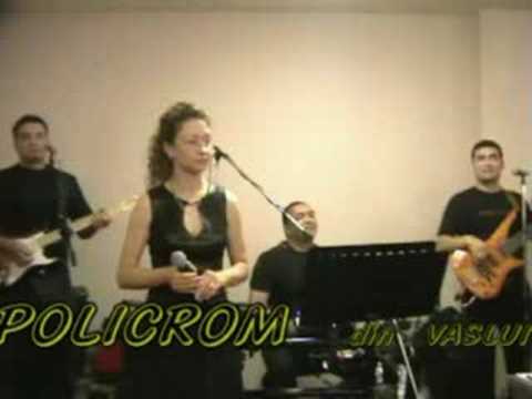 EXCLUSIV - Formatia Policrom Vaslui EXCLUSIV - Formatia Policrom Vaslui