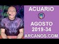 Video Horscopo Semanal ACUARIO  del 18 al 24 Agosto 2019 (Semana 2019-34) (Lectura del Tarot)