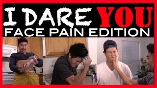 I Dare You: Face Pain!