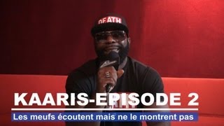 Kaaris - Les meufs écoutent mais ne le montrent pas