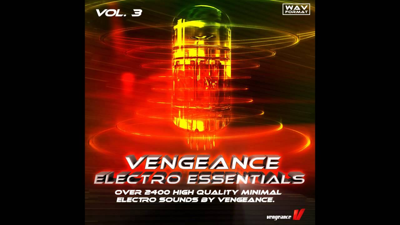 Vengeance-Sound.com - Vengeance Electro Essentials Vol. 3 demo ...