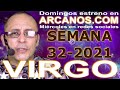 Video Horscopo Semanal VIRGO  del 1 al 7 Agosto 2021 (Semana 2021-32) (Lectura del Tarot)
