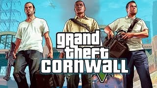 GTC- Grand Theft Cornwall