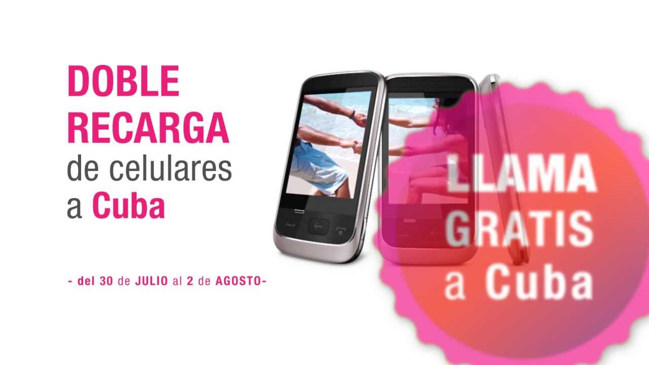 doble recarga de celulares a Cuba del 30 julio al 2 de doble recarga de celulares a Cuba del 30 julio al 2 de