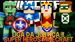 Super Heroes Ep.6 - Liga da Justiça !!