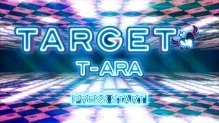 T-ARA - 「TARGET」Music Video