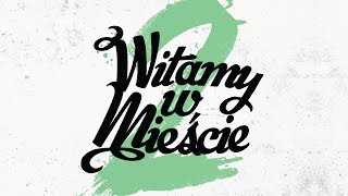 01. Kobra ft. Bezczel, Te-Tris, Diox, VNM, Bonson, Oldas, Roks One, Braddu - Witamy w mieście 2