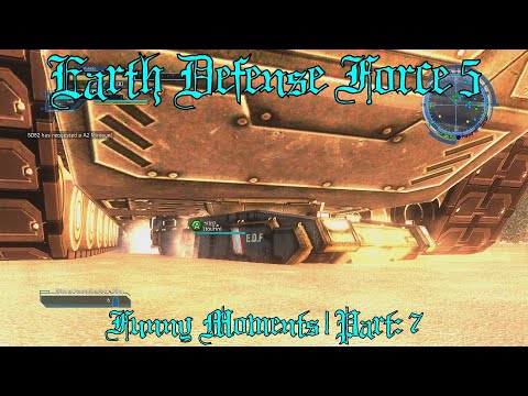 Earth Defense Force 5 | Funny Moments Part:7