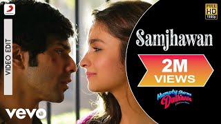 Humpty Sharma Ki Dulhania - Samjhawan | Varun Dhawan, Alia Bhatt