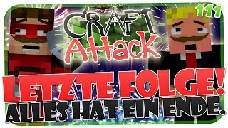 DIE LETZTE FOLGE! ALLES HAT EIN ENDE! CRAFT ATTACK #111 [HD]