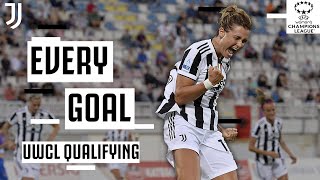 Road to the UWCL Group Stages | Every Juventus Women Goal! | UEFA Women's Champions League
