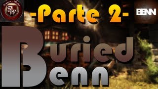 Black Ops 2: Zombies | Buried con Benn Down | Parte 2