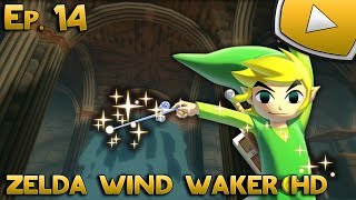 Zelda Wind Waker HD : Tour des Dieux | Episode 14 - Let's Play