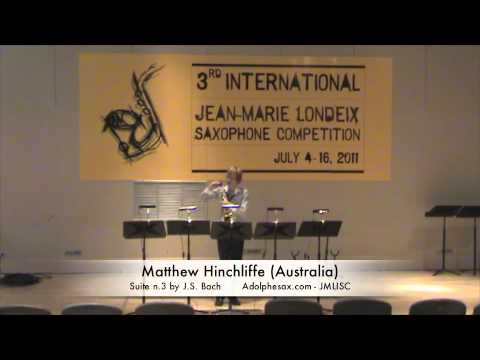 3rd JMLISC: Matthew Hinchliffe (Australia) Suite n.3 by J.S Bach