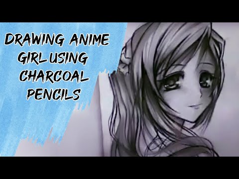 Drawing cute anime Girl using charcoal! - YouTube