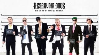 Bliss n Eso - Reservoir Dogs (Feat. 360, Pez, Seth Sentry & Drapht)