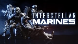 Interstellar Marines gameplay Preview [Deutsch/German] -- Let's Show Interstellar Marines