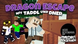 Taddl explodiert!?! - DRAGON ESCAPE ★ Bergmann spielt MINECRAFT