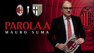 Editoriale | Milan-Parma: Parola a Mauro Suma