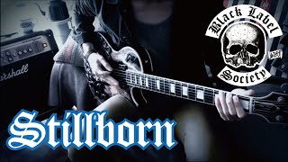 Black Label Society - Stillborn : by Gaku