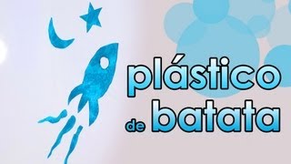 Como fazer plástico de batata