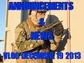 DesertFox Airsoft VLOG December 19 2013 News and Announcements