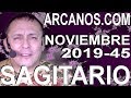 Video Horscopo Semanal SAGITARIO  del 3 al 9 Noviembre 2019 (Semana 2019-45) (Lectura del Tarot)